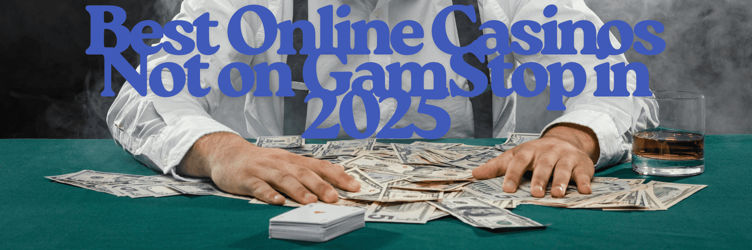 Exploring Casinos That Are Not on Gamstop A Guide to Alternative Gambling Options Exploring Casinos That Are Not on Gamstop A Guide to Alternative Gambling Options