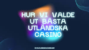 Bästa Utländska Casino Hitta Din Perfekta Spelupplevelse 615741658 Bästa Utländska Casino Hitta Din Perfekta Spelupplevelse 615741658